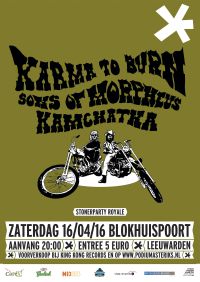 UITVERKOCHT! Karma To Burn + Sons of Morpheus + Kamchatka