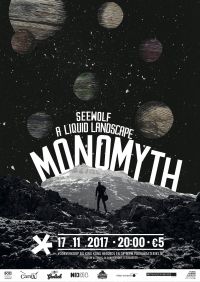 Monomyth + A Liquid Landscape + Seewolf