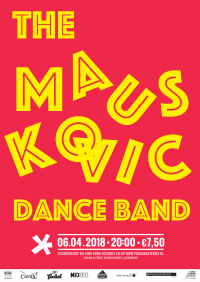 The Mauskovic Dance Band + Pete Blaker